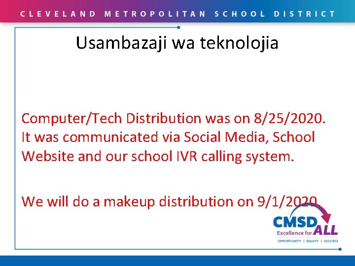 Usambazaji wa teknolojia Computer/Tech Distribution was on 8/25/2020. It was communicated via Social Media,