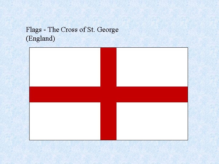 Flags - The Cross of St. George (England) 