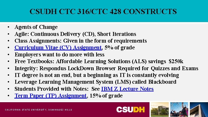 CSUDH CTC 316/CTC 428 CONSTRUCTS • • • Agents of Change Agile: Continuous Delivery