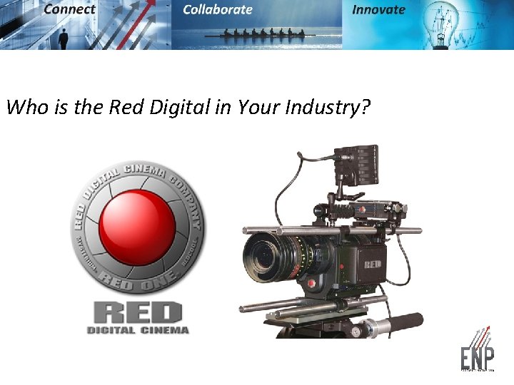 Who is the Red Digital in Your Industry? 