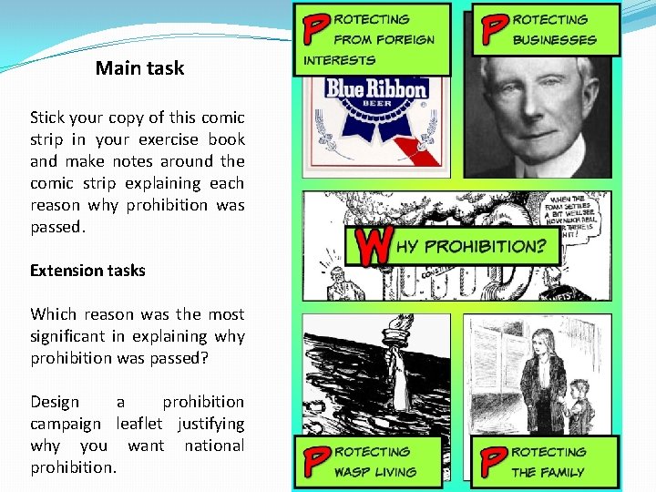 Main task Stick your copy of this comic strip in your exercise book and