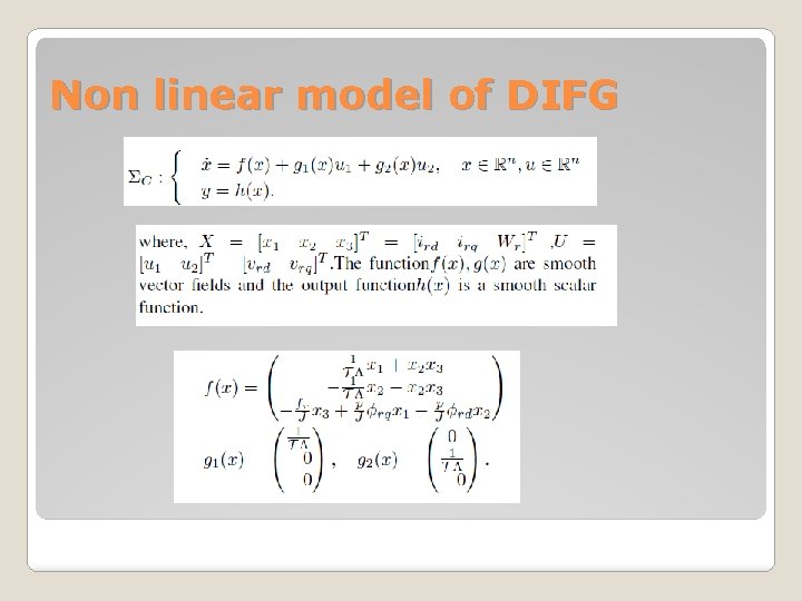 Non linear model of DIFG 
