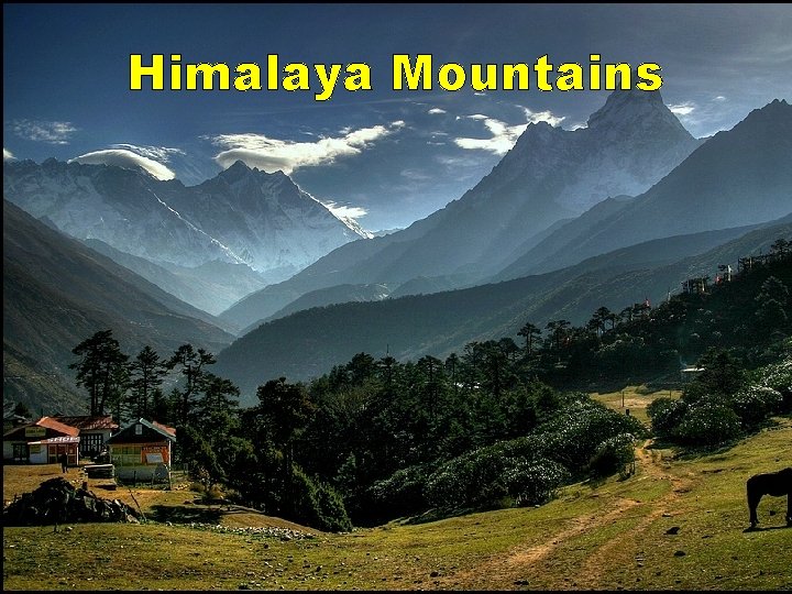 Himalaya Mountains 