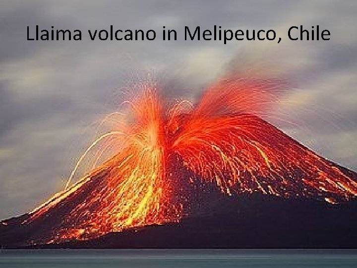Llaima volcano in Melipeuco, Chile 