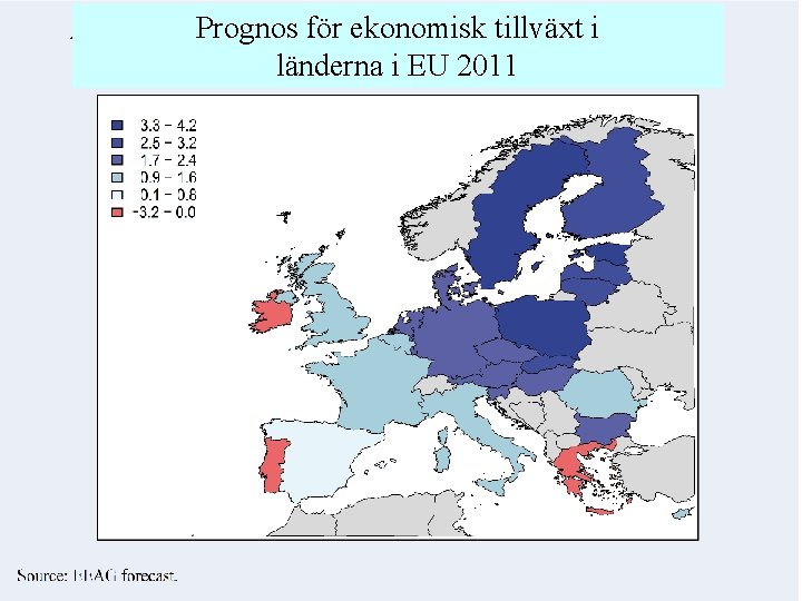 Prognos för ekonomisk tillväxt i länderna i EU 2011 