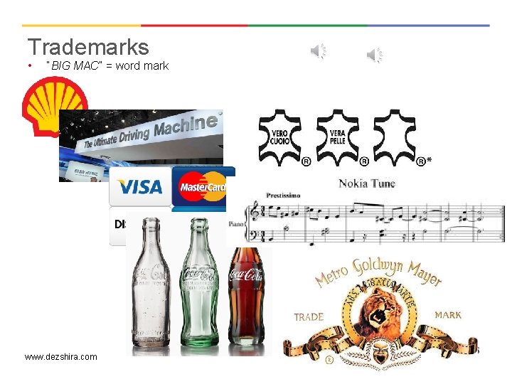 Trademarks • “BIG MAC” = word mark www. dezshira. com 