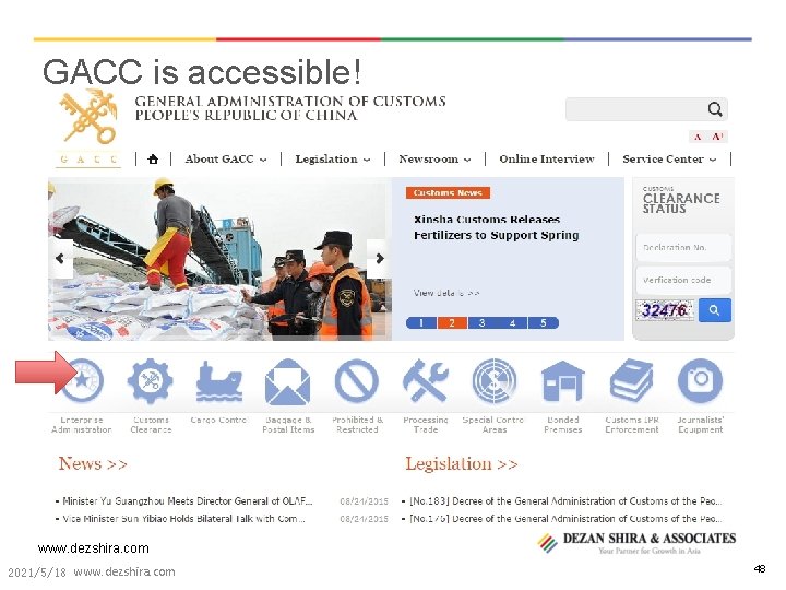 GACC is accessible! www. dezshira. com 2021/5/18 www. dezshira. com 48 