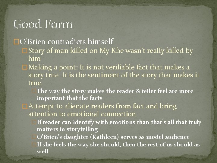 Good Form �O’Brien contradicts himself � Story of man killed on My Khe wasn’t