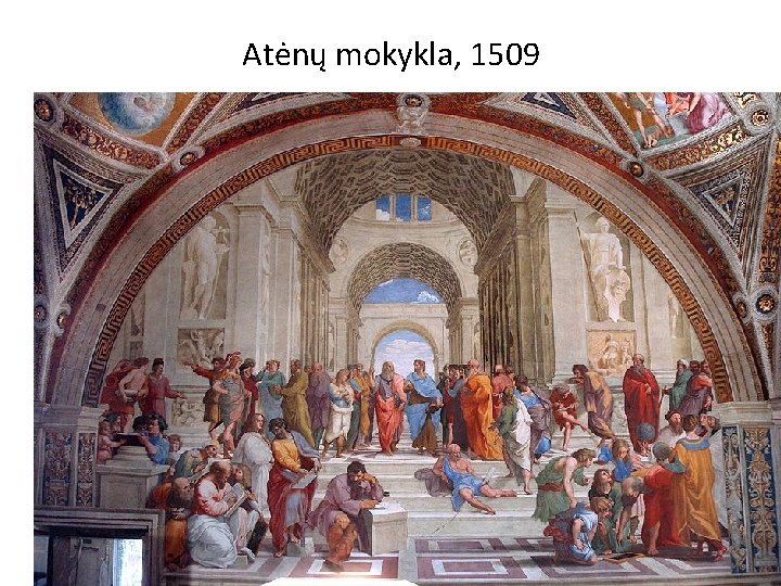 Atėnų mokykla, 1509 