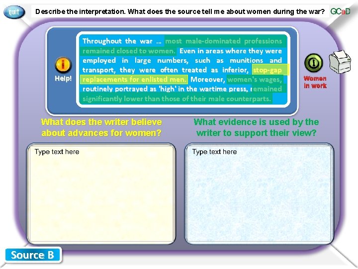 Describe the interpretation. What does the source tell me about women during the war?
