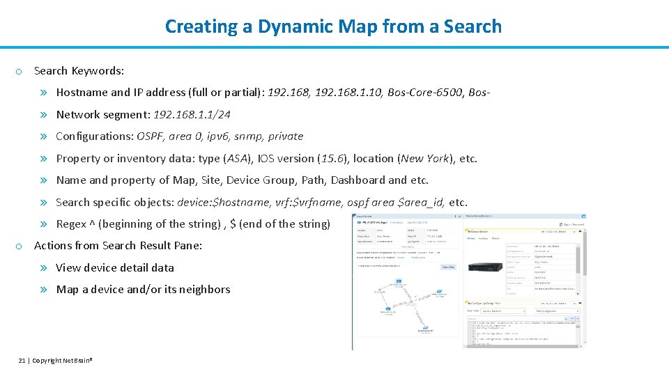 Creating a Dynamic Map from a Search o Search Keywords: » Hostname and IP