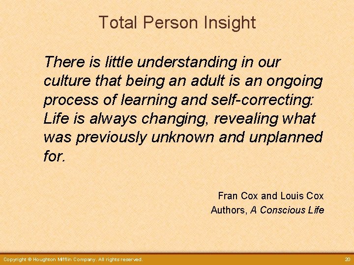 Total Person Insight There is little understanding in our culture that being an adult