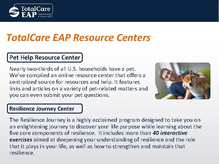 Total. Care EAP Resource Centers Pet Help Resource Center Nearly two-thirds of all U.