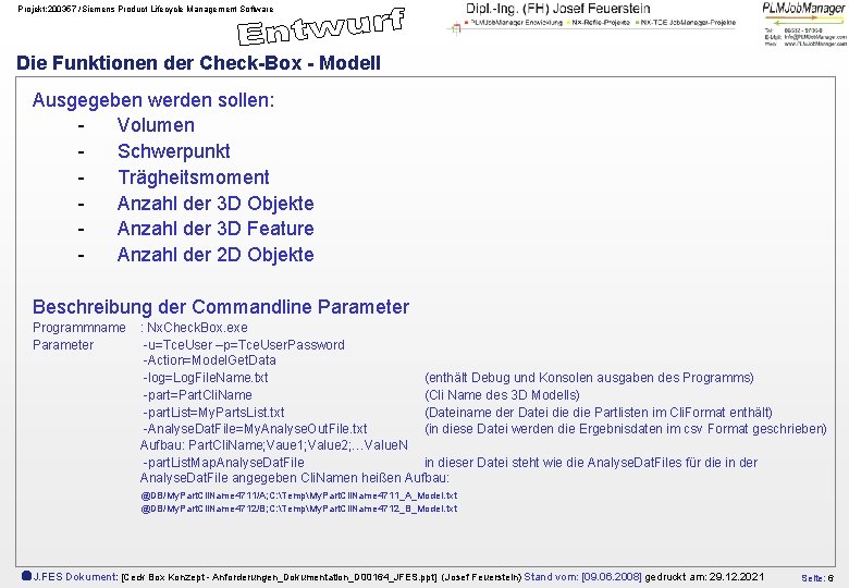 Projekt: 200357 /Siemens Product Lifecycle Management Software Die Funktionen der Check-Box - Modell Ausgegeben