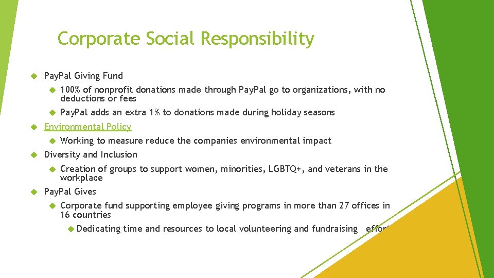Corporate Social Responsibility Pay. Pal Giving Fund 100% of nonprofit donations made through Pay.