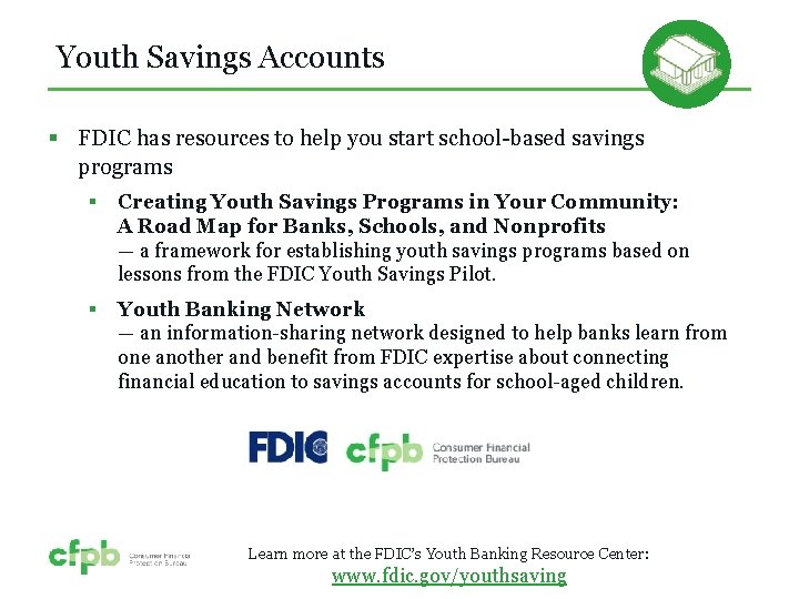 Youth Savings Accounts § FDIC has resources to help you start school-based savings programs