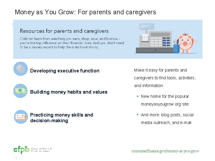 Money as You Grow: For parents and caregivers Developing executive function Make it easy