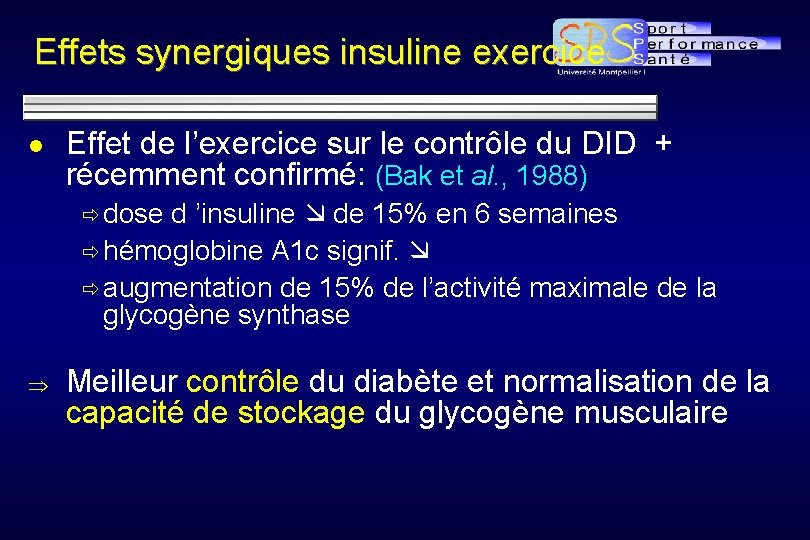 Effets synergiques insuline exercice l Effet de l’exercice sur le contrôle du DID +