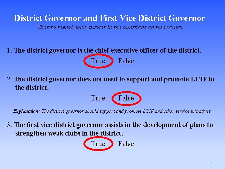 District Governor and First Vice District Governor Click to reveal each answer to the