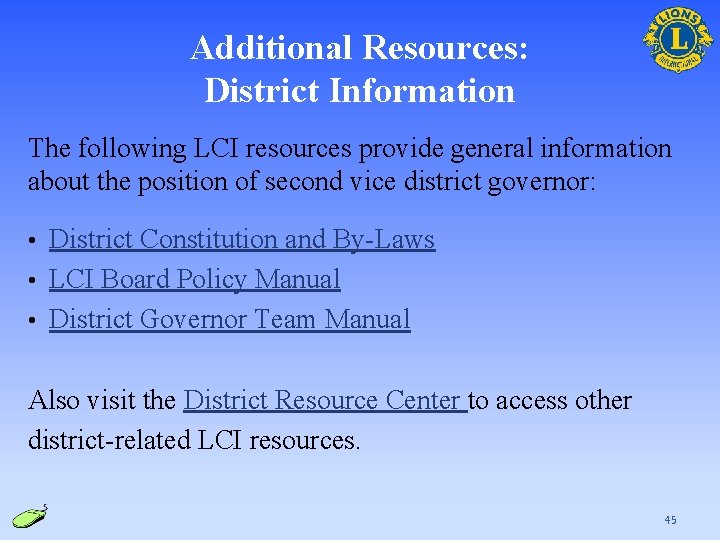 Additional Resources: District Information The following LCI resources provide general information about the position