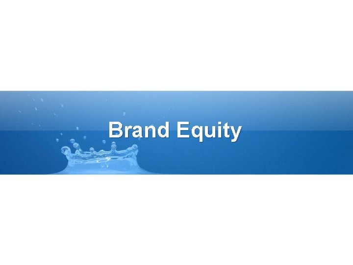 Brand Equity 