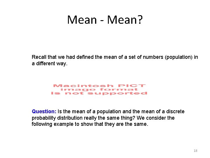 Mean - Mean? Recall that we had defined the mean of a set of