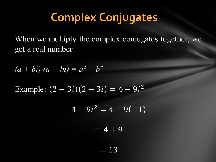 Complex Conjugates 