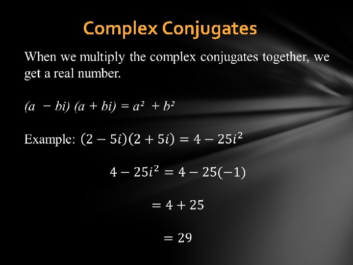 Complex Conjugates 