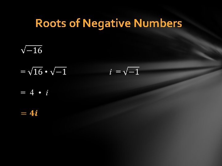 Roots of Negative Numbers 