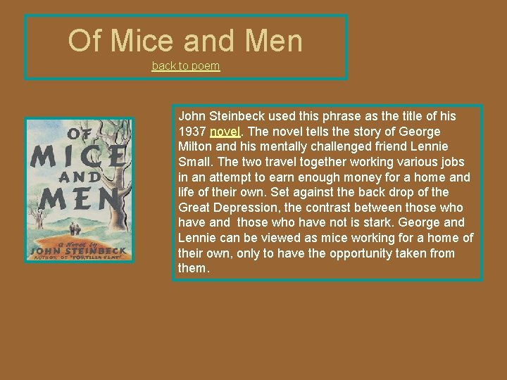 Of Mice and Men back to poem John Steinbeck used this phrase as the
