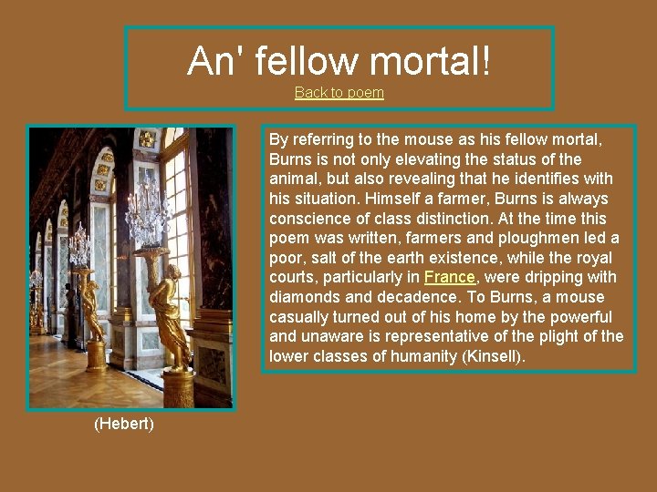 An' fellow mortal! Back to poem By referring to the mouse as his fellow