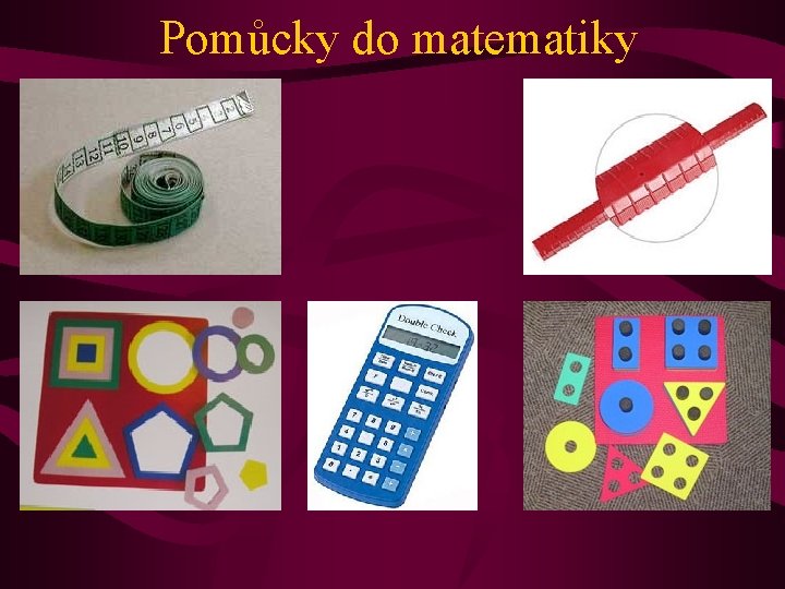 Pomůcky do matematiky 