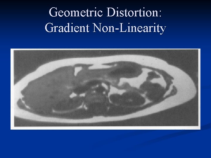 Geometric Distortion: Gradient Non-Linearity 