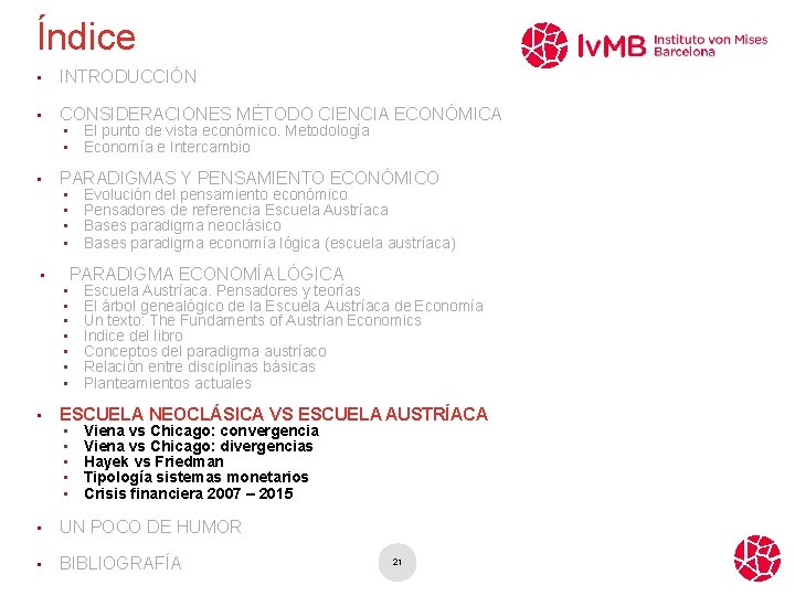 Índice • INTRODUCCIÓN • CONSIDERACIONES MÉTODO CIENCIA ECONÓMICA • • • PARADIGMAS Y PENSAMIENTO