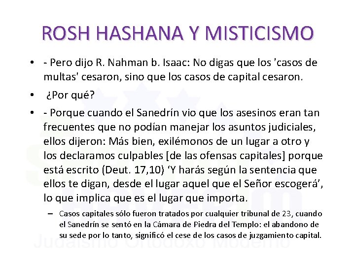 ROSH HASHANA Y MISTICISMO • - Pero dijo R. Nahman b. Isaac: No digas