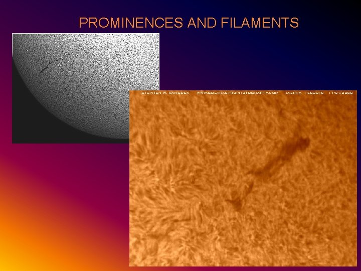 PROMINENCES AND FILAMENTS 