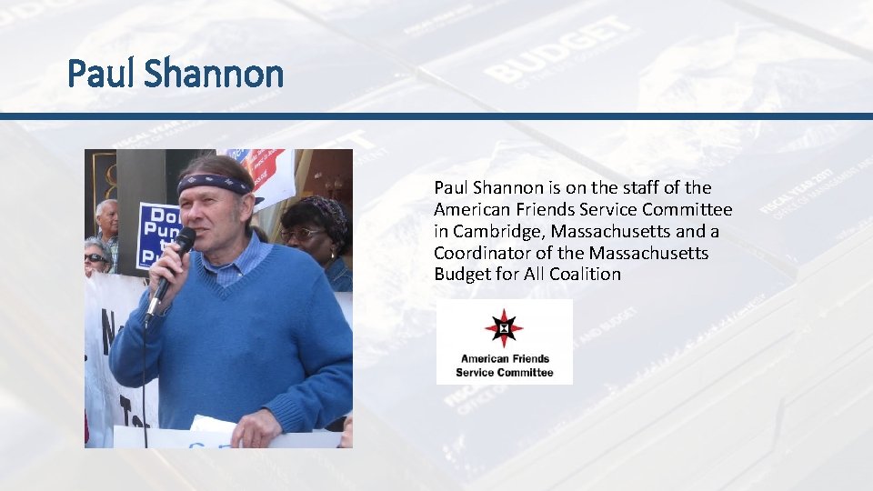 Paul Shannon is on the staff of the American Friends Service Committee in Cambridge,