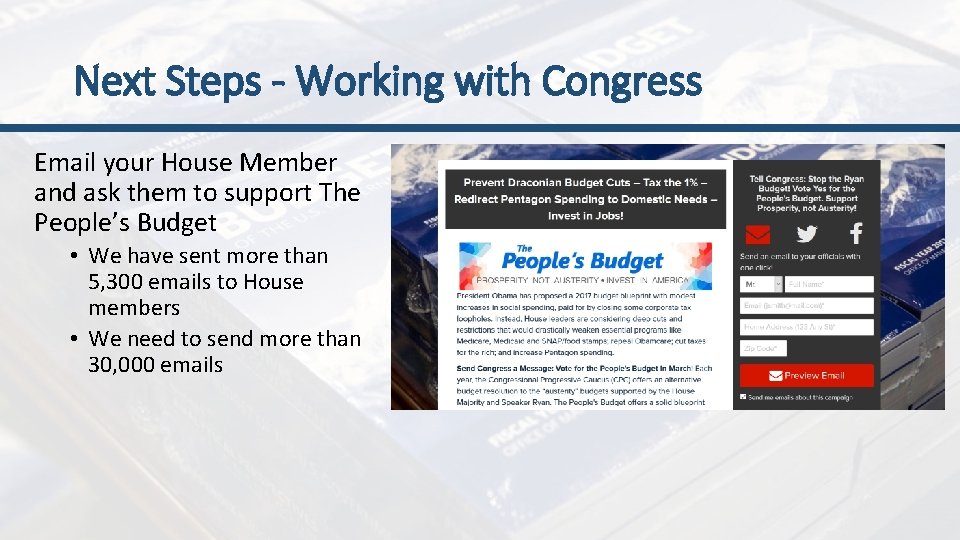 Next Steps - Working with Congress Email your House Member and ask them to