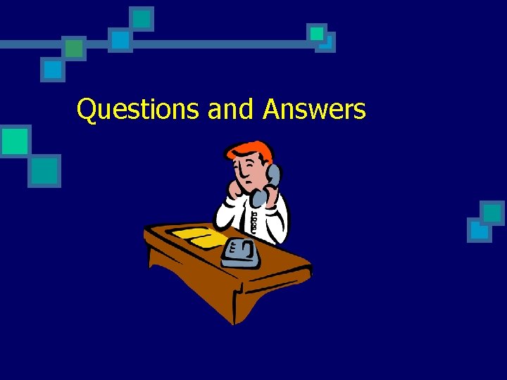 Questions and Answers 