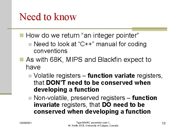 Need to know n How do we return “an integer pointer” n Need to