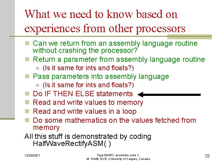 What we need to know based on experiences from other processors n Can we