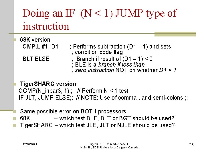 Doing an IF (N < 1) JUMP type of instruction n 68 K version
