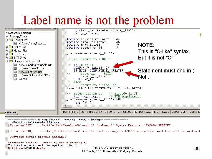 Label name is not the problem NOTE: This is “C-like” syntax, But it is