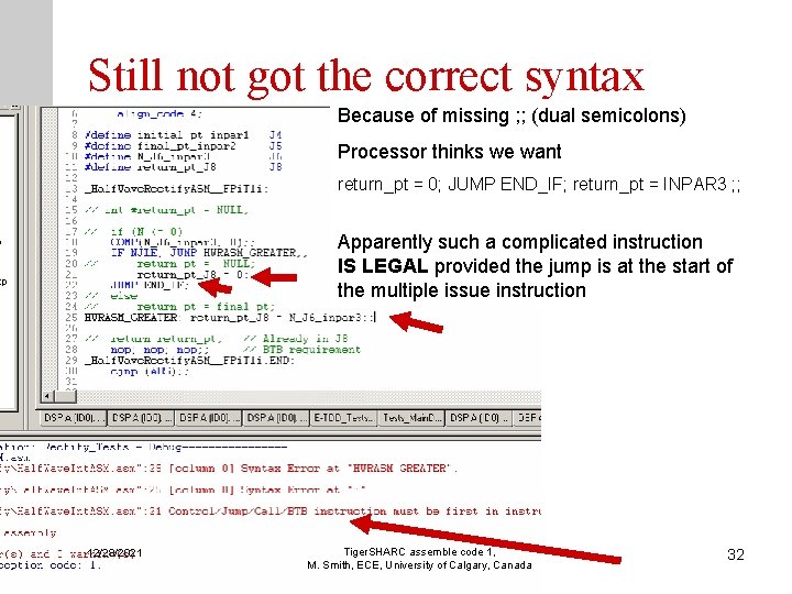 Still not got the correct syntax Because of missing ; ; (dual semicolons) Processor