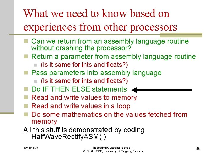 What we need to know based on experiences from other processors n Can we