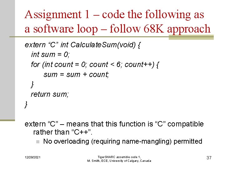 Assignment 1 – code the following as a software loop – follow 68 K