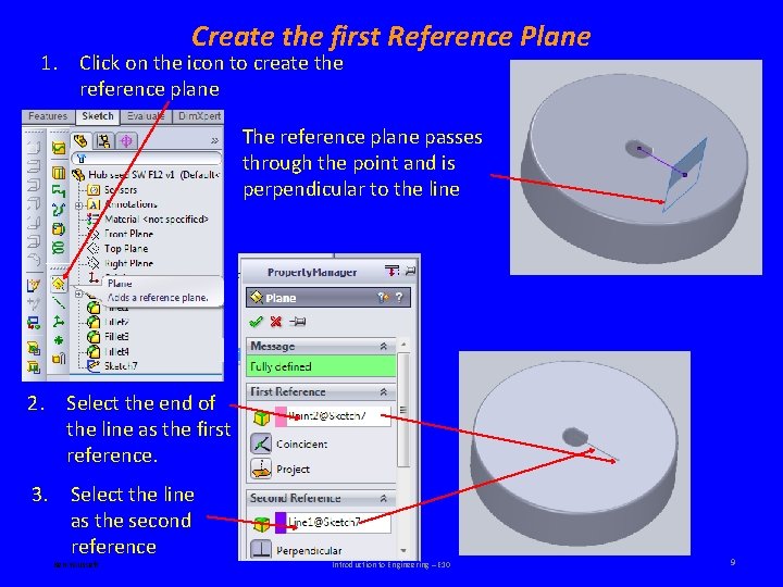 Create the first Reference Plane 1. Click on the icon to create the reference