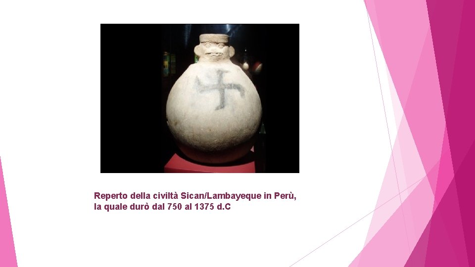 Reperto della civiltà Sican/Lambayeque in Perù, la quale durò dal 750 al 1375 d.