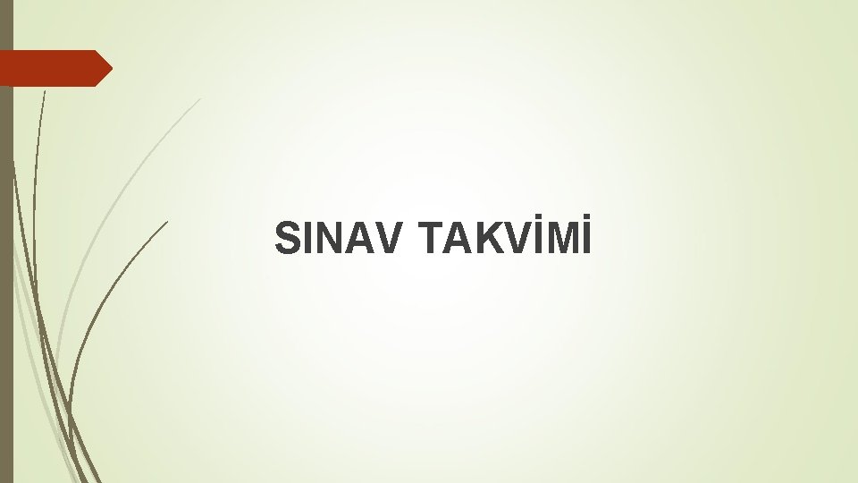 SINAV TAKVİMİ 