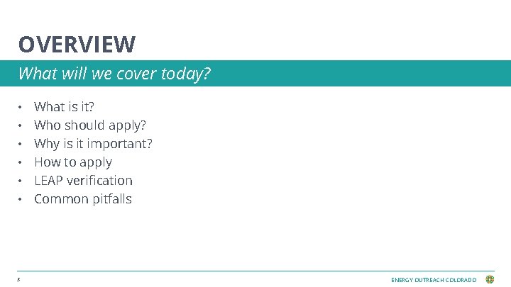OVERVIEW What will we cover today? • • • 3 What is it? Who